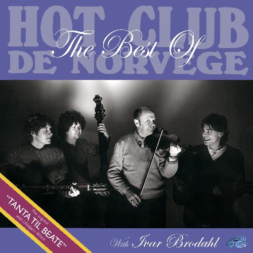 The Best of Hot Club de Norvège with Ivar Brodahl, violin