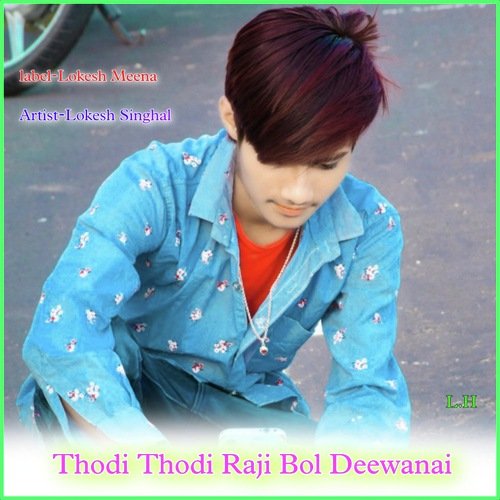 Thodi Thodi Raji Bol Deewanai