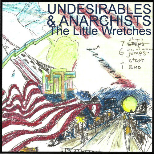 Undesirables & Anarchists
