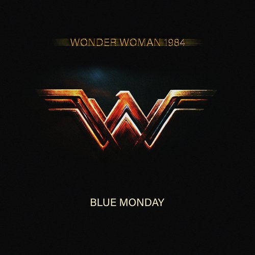 Wonder Woman 1984 - Blue Monday