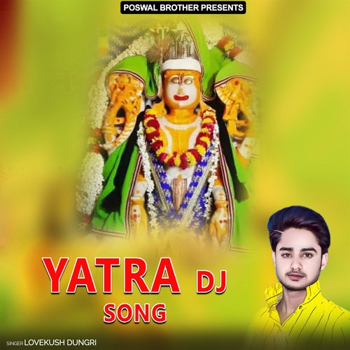 Yatra DJ Song