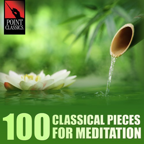 100 Classical Pieces for Meditation_poster_image