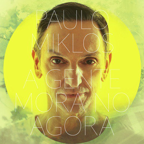 A Gente Mora No Agora