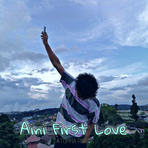 Aini First Love