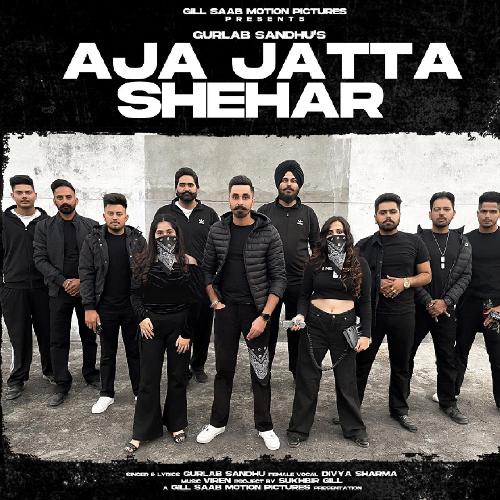 Aja Jatta Shehar