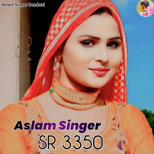 Aslam Singer SR 3350 (Mustkeem Deadwal)