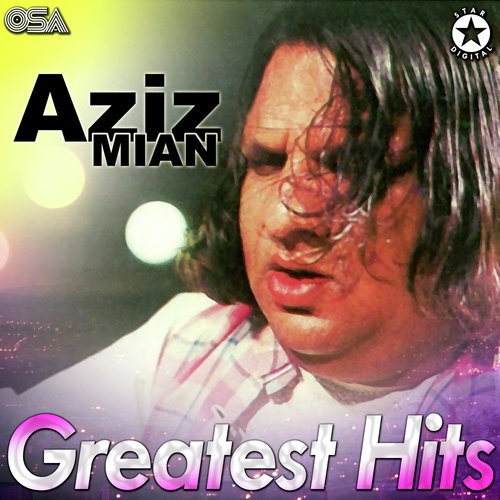 Aziz Mian Greatest Hits