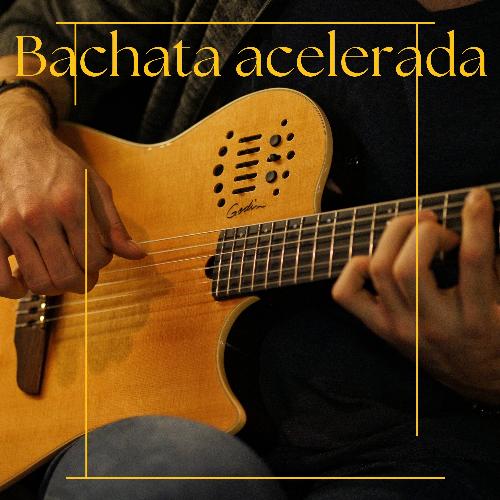 Bachata acelerada