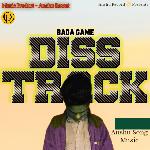 Bada Game ( Diss Track)