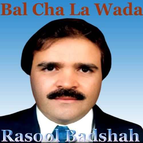 Bal Cha La Wada