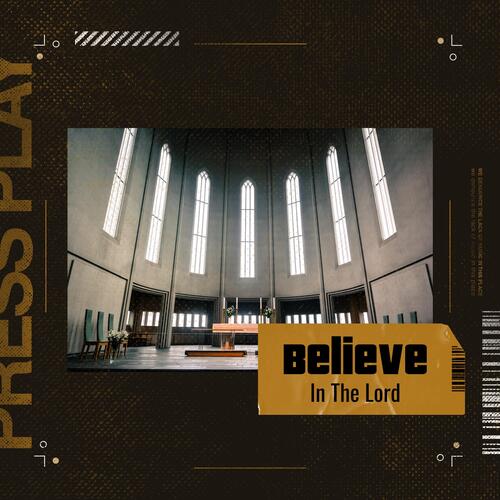Believe in The Lord cover art