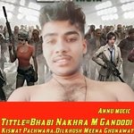 Bhabi Nakhra M Gandodi