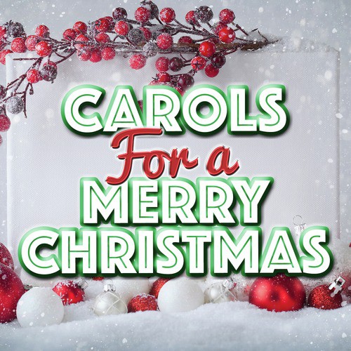Carols for a Merry Christmas