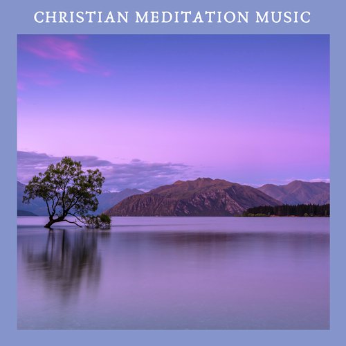 Christian Meditation Music