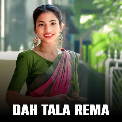 Dah Tala Rema
