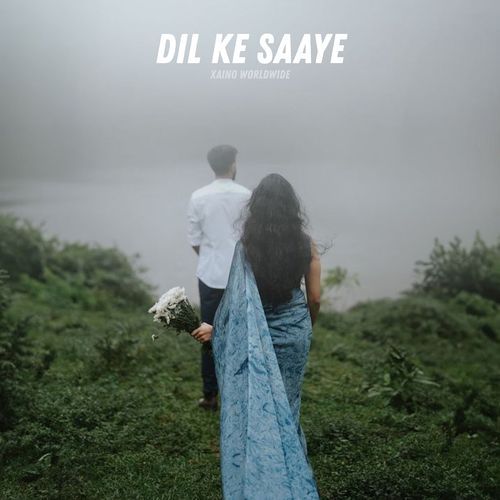 Dil Ke Saaye