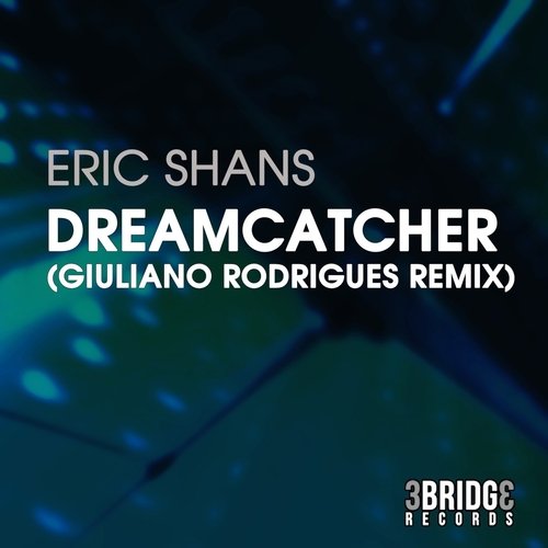 Dreamcatcher (Giuliano Rodrigues Remix) cover art