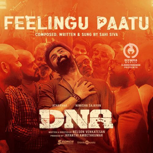 Feelingu Paatu (From "DNA")