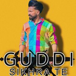 Guddi Sikhra Te