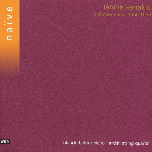Iannis Xenakis: Chamber Music 1955 - 1990