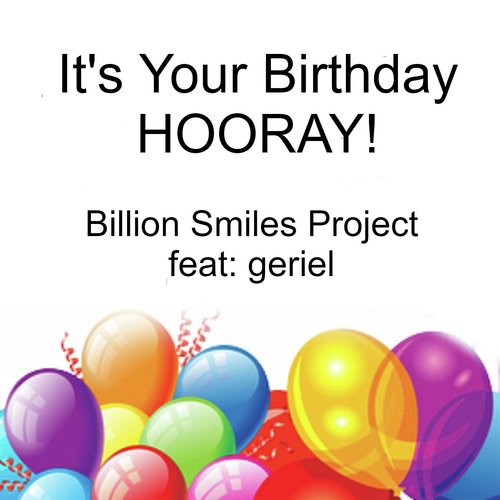 It's Your Birthday Hooray! (feat. Geriel)