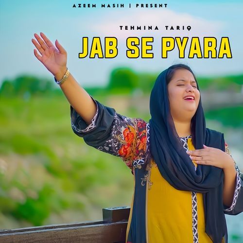 JAB SE PYARA