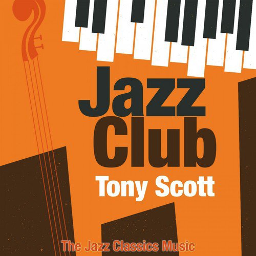 Jazz Club (The Jazz Classics Music)