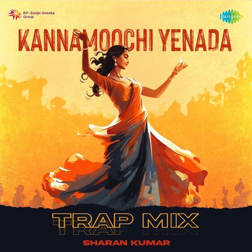Kannamoochi Yenada - Trap Mix