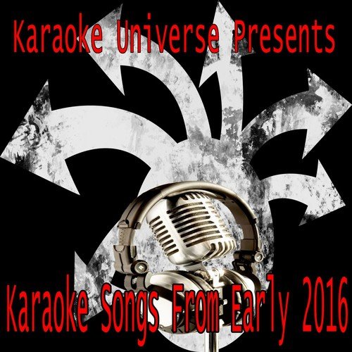 Karaoke Songs From Early 2016