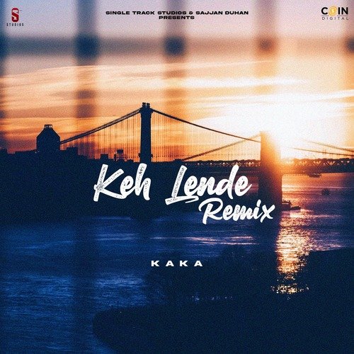 Keh Lende (Remix)