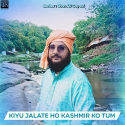 Kiyu Jalate Ho Kashmir Ko Tum-PDAsfxFpRFI