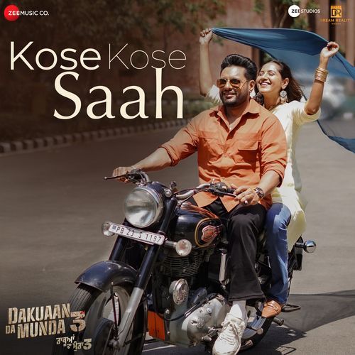 Kose Kose Saah (From "Dakuaan Da Munda 3")