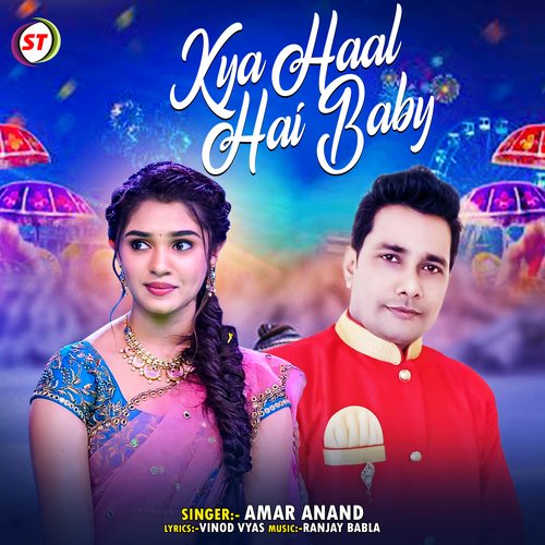 Kya Haal hai Beby