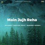 Main Jujh Reha