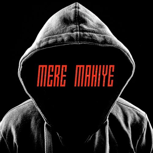 Mere Mahiye cover art