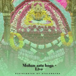 Mohan aata hoga - Live-FlA6fDBoT3I