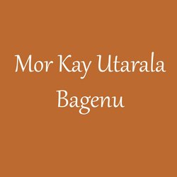 Mor Kay Utarala Bagenu-OD8Icy1KQ34