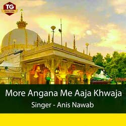 More Angana Me Aaja Khwaja-IDEafRpyX2c