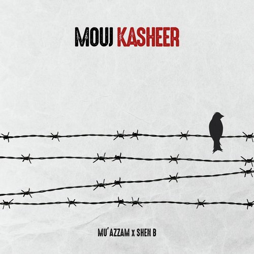 Mouj Kasheer (feat. Shen B)_poster_image