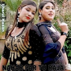 NAHARA PAR TU RAJA-KAw5SRdTB3Y