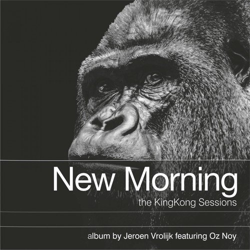 New Morning, the Kingkong Sessions