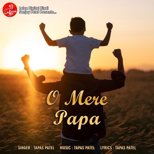 O Mere Papa