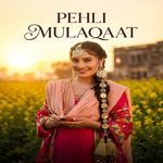 Pehli Mulaqaat