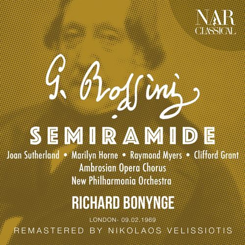 ROSSINI: SEMIRAMIDE