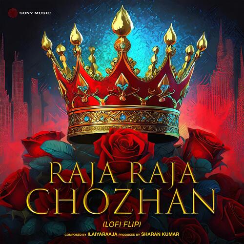 Raja Raja Chozhan (Lofi Flip)