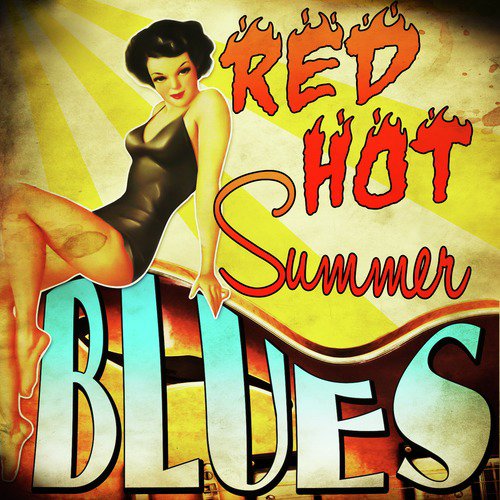 Red Hot Summer Blues