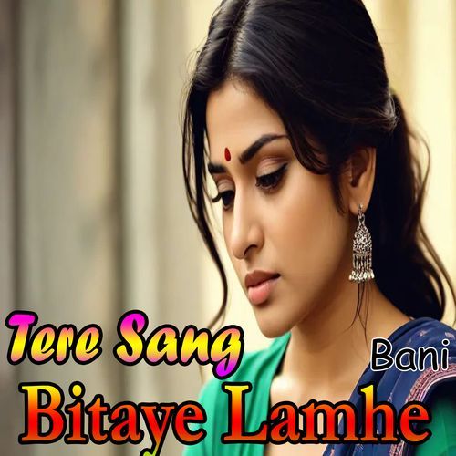 Sang Bitaye Lamhe