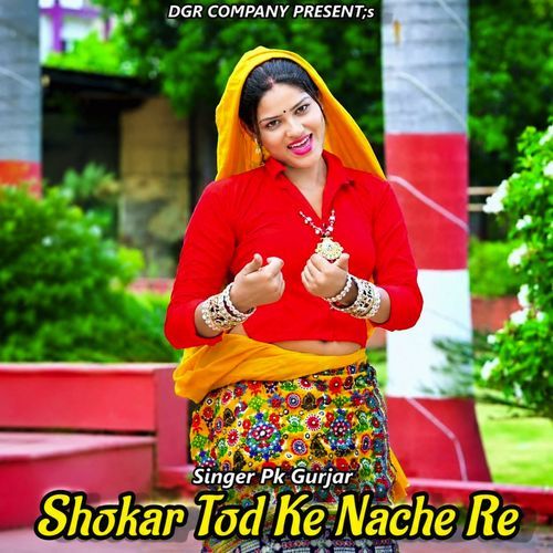 Shokar Tod Ke Nache Re