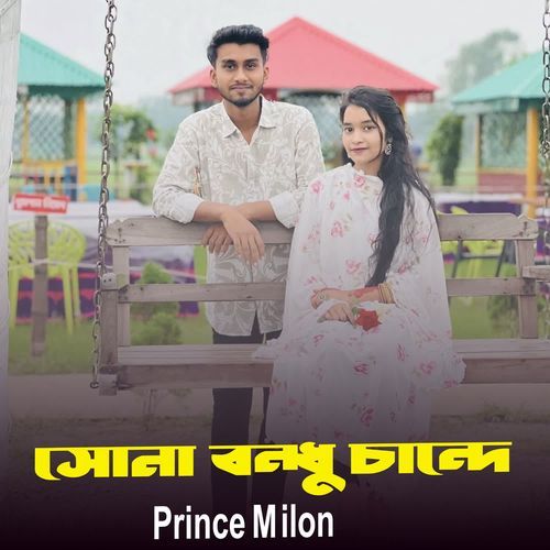 Sona Bondhu Chande