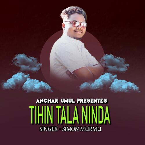 Tehen Tala Ninda ( Santali Song )